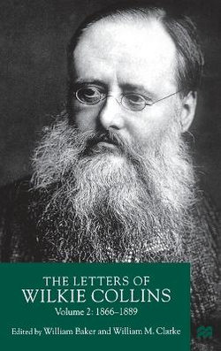 The Letters of Wilkie Collins