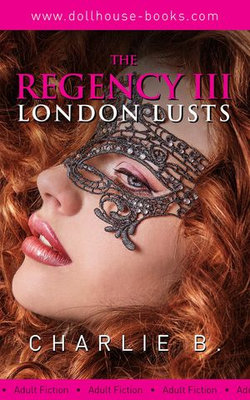 The Regency, Maid For Lust