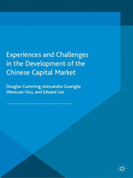 Experiences and Challenges in the Development of the Chinese Capital Market