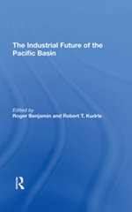 The Industrial Future Of The Pacific Basin The Industrial Future Of The Pacific Basin