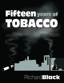 Fifteen Years of Tobacco