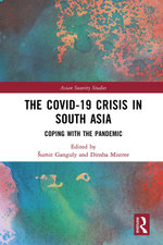 The Covid-19 Crisis in South Asia