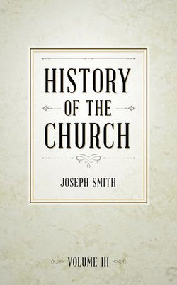 History of The Church of Jesus Christ of Latter-day Saints, Volume 3