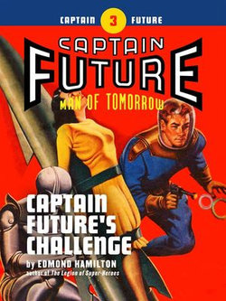 Captain Future #3: Captain Future's Challenge