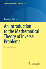 An Introduction to the Mathematical Theory of Inverse Problems