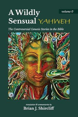 A Wildly Sensual YAHWEH