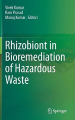 Rhizobiont in Bioremediation of Hazardous Waste