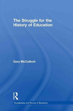 The Struggle for the History of Education