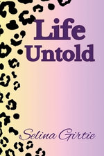 Life Untold