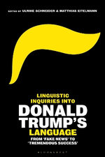 Linguistic Inquiries into Donald Trump's Language