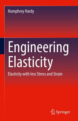 Engineering Elasticity Engineering Elasticity
