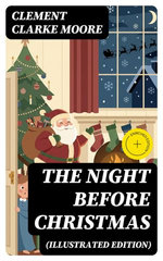 The Night Before Christmas (Illustrated Edition)