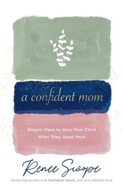 A Confident Mom A Confident Mom