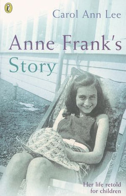 Anne Frank's Story Anne Frank's Story