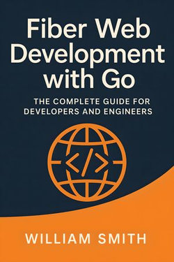 Fiber Web Development with Go