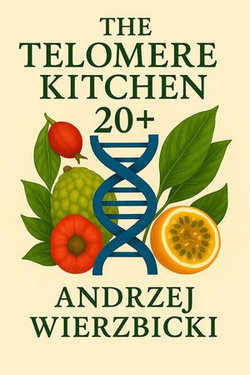 The Telomere Kitchen 20+
