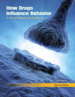 How Drugs Influence Behavior: a Neuro-Behavioral Approach
