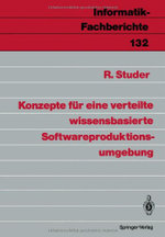 Konzepte fuer eine verteilte wissensbasierte Softwareproduktionsumgebung