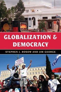 Globalization and Democracy Globalization and Democracy