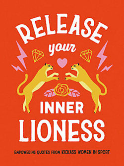Release Your Inner Lioness