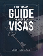 A Dictionary Guide to American Visas