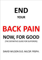 End Your Back Pain Now, for Good.