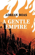 A Gentle Empire