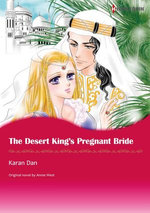 THE DESERT KING'S PREGNANT BRIDE (Harlequin Comics)