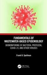 Fundamentals of Wastewater-Based Epidemiology Fundamentals of Wastewater-Based Epidemiology