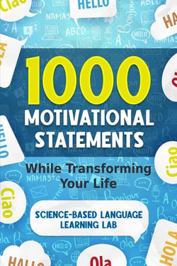 1000 Motivational Statements