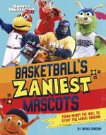 Basketball's Zaniest Mascots