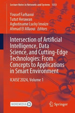 Intersection of Artificial Intelligence, Data Science, and Cutting-Edge Technologies: From Concepts to Applications in Smart Environment