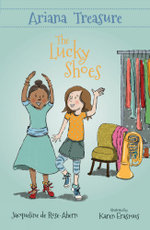 Ariana Treasure - the Lucky Shoes Ariana Treasure - the Lucky Shoes