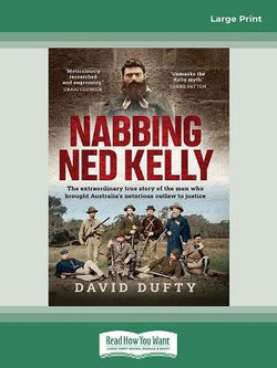 Nabbing Ned Kelly