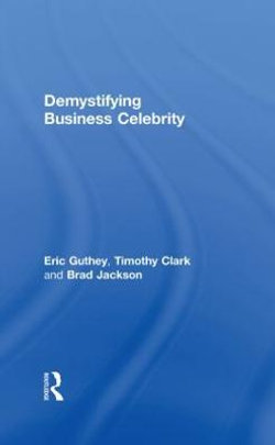 Demystifying Business Celebrity