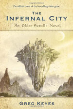 The Infernal City: An Elder Scrolls Novel