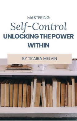 Mastering Self-Control
