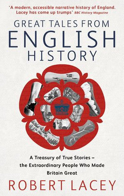 Great Tales From English History Great Tales From English History