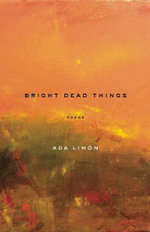 Bright Dead Things