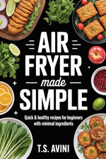 Air Fryer Made Simple
