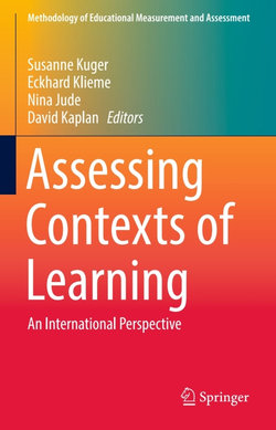 Assessing Contexts of Learning
