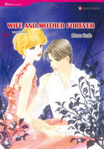 Wife and Mother Forever (Harlequin Comics)