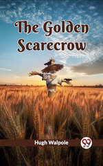 The Golden Scarecrow