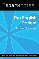 The English Patient (SparkNotes Literature Guide)