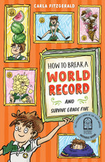 How to Break a World Record and Survive Grade Five