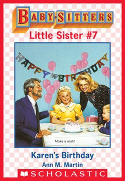 Karen's Birthday (Baby-Sitters Little Sister #7)