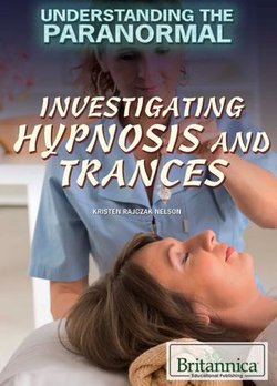 Investigating Hypnosis and Trances Investigating Hypnosis and Trances