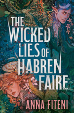The Wicked Lies of Habren Faire