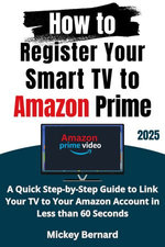 How to Register Your Smart TV to Amazon Prime