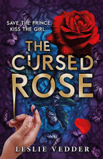 The Bone Spindle: the Cursed Rose